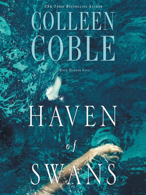 Title details for Haven of Swans by Colleen Coble - Wait list